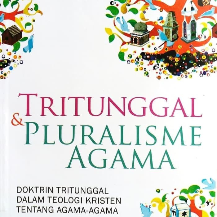 Jual Buku Teologi Kristen - Tritunggal Dan Pluralisme Agama | Shopee ...