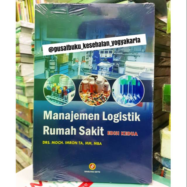 Jual Buku Manajemen Logistik Rumah Sakit - ORIGINAL | Shopee Indonesia