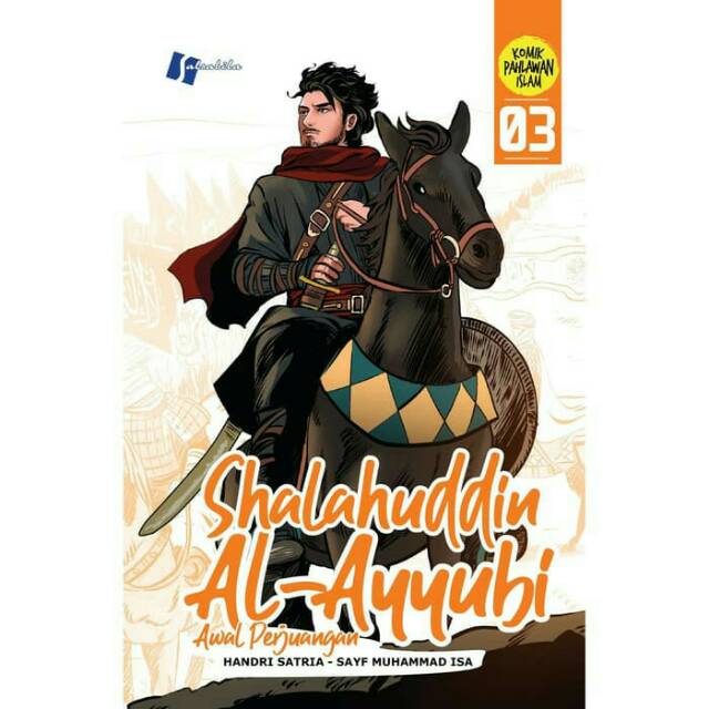 Jual Seri Komik Pahlawan Islam Shalahuddin Al Ayyubi Jilid 3 Awal