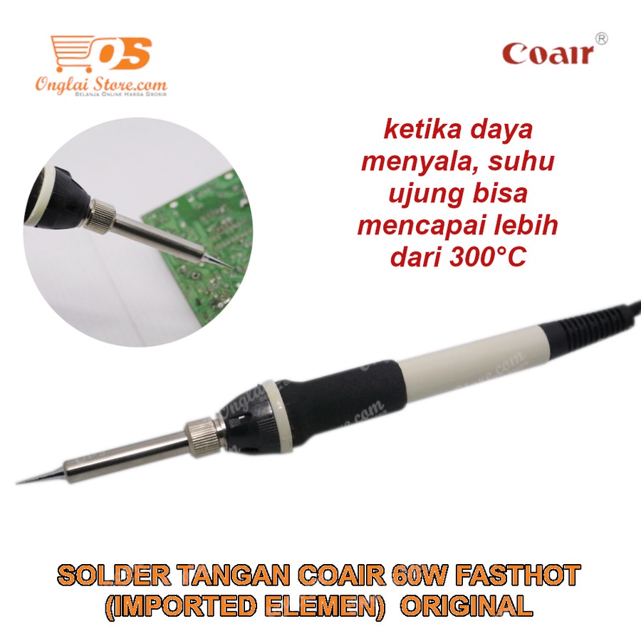 Jual SOLDER TANGAN - COAIR 60W FASTHOT (IMPORTED ELEMEN) ORIGINAL ...