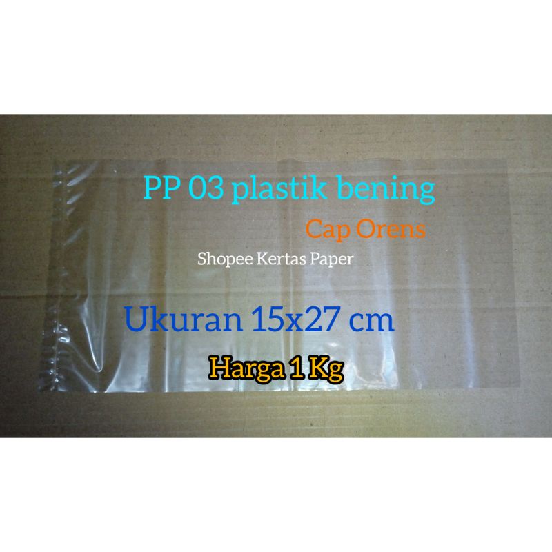 Jual Plastik Bungkus Snack Makanan Pp Tebal 0305 Bening Uk 15x27 15x20 15x25 15x30 Cm Cap 9305