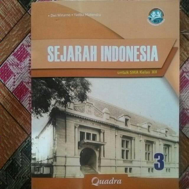 Jual Sejarah Indonesia SMA Kelas 12 Kurikulum 2013 Revisi | Shopee ...