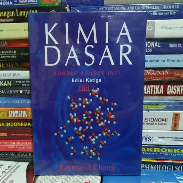 Jual BUKU - JILID 1 KIMIA DASAR KONSEP - KONSEP INTI EDISI KETIGA By ...