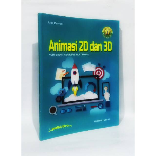 Jual Buku Animasi 2D Dan 3D SMK Kelas 11 Yudhistira | Shopee Indonesia