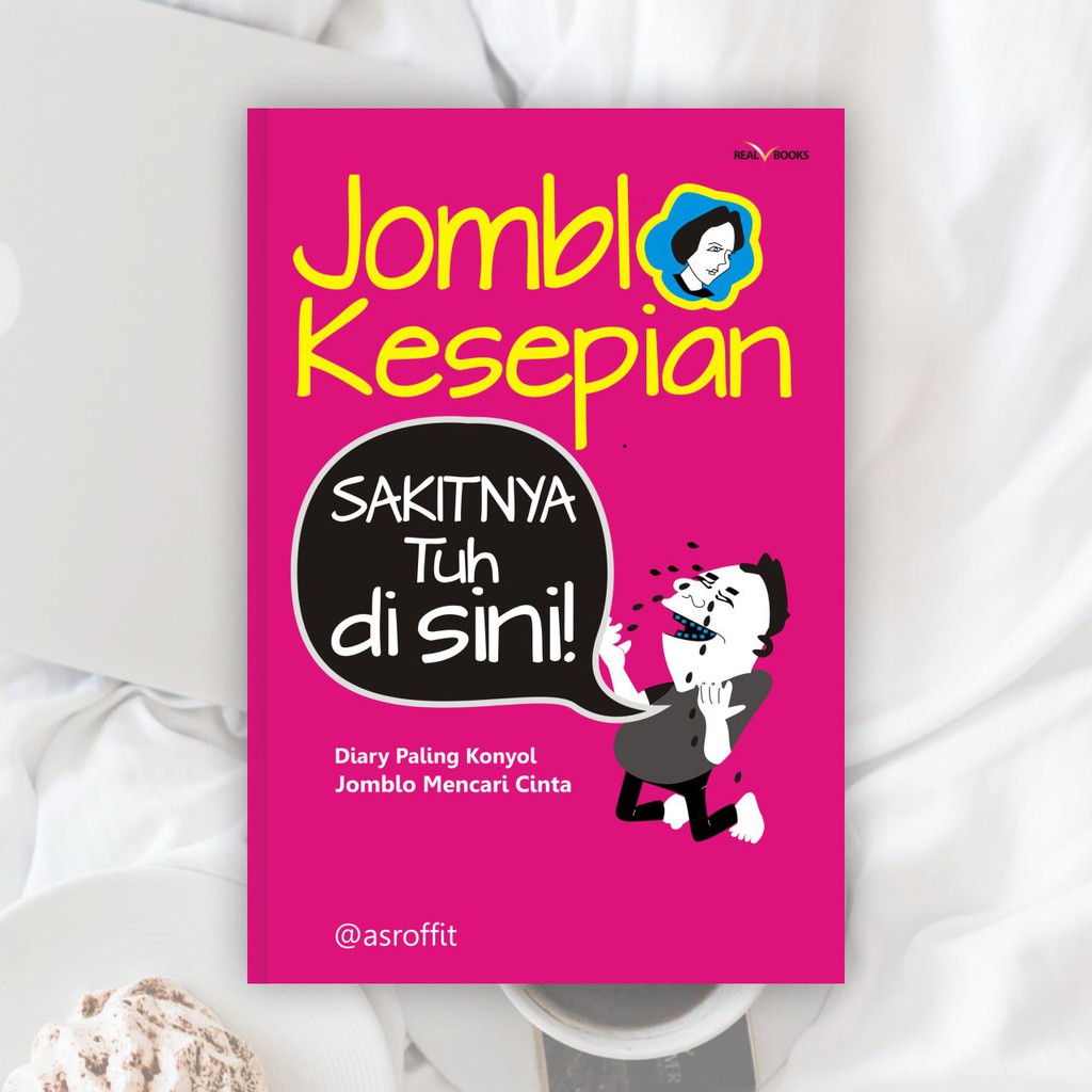 Jual Buku Remaja Jomblo Kesepian; Diary Paling Konyol Jomblo Mencari ...