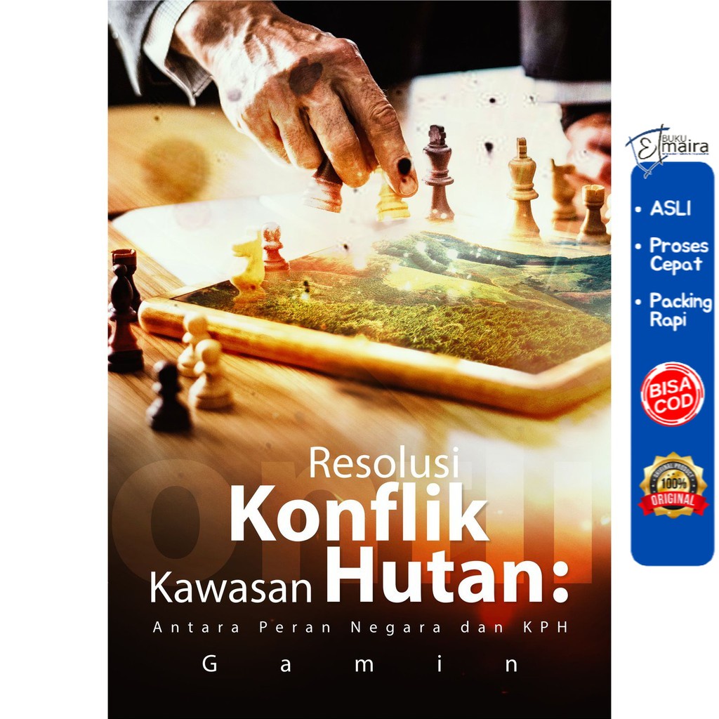 Jual Buku Resolusi Konflik Kawasan Hutan Antara Peran Negara Dan Kph Deepublish Shopee Indonesia