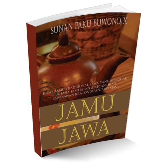 Jual Buku Resep Ori Jamu Jawa Kitab Jamu Tradisional Jawa Yang Menguak Rahasia Kesehatan