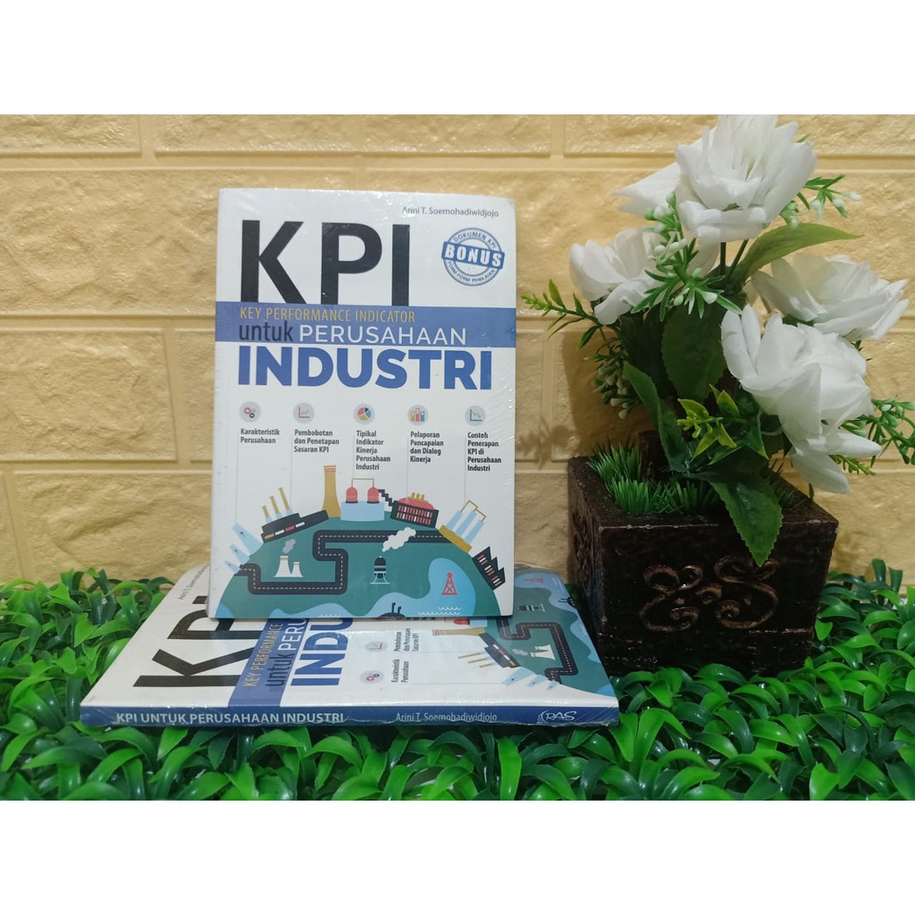 Jual BUKU KPI KEY PERFORMANCE INDICATOR UNTUK PERUSAHAAN INDUSTRI ...