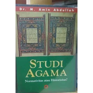 Jual Buku Studi Agama Normativitas Atau Historitas - AMIN ABDULLAH ...