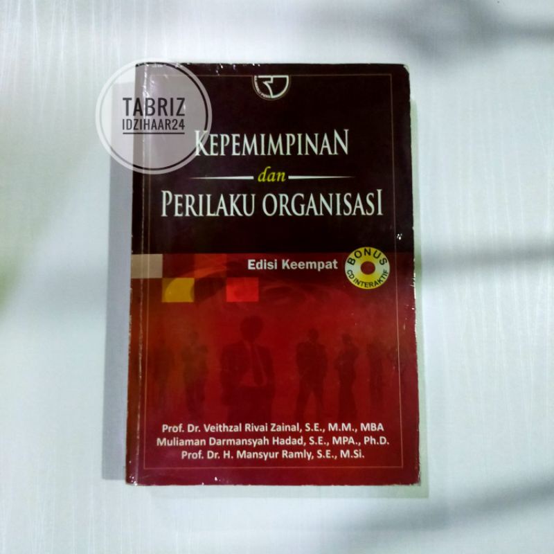 Jual Buku Kepemimpinan Dan Perilaku Organisasi - Prof. Dr. Veithzal ...