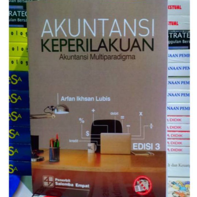 Jual Akuntansi Keperilakuan Edisi Oleh Arfan Ikhsan Lubis Shopee Indonesia