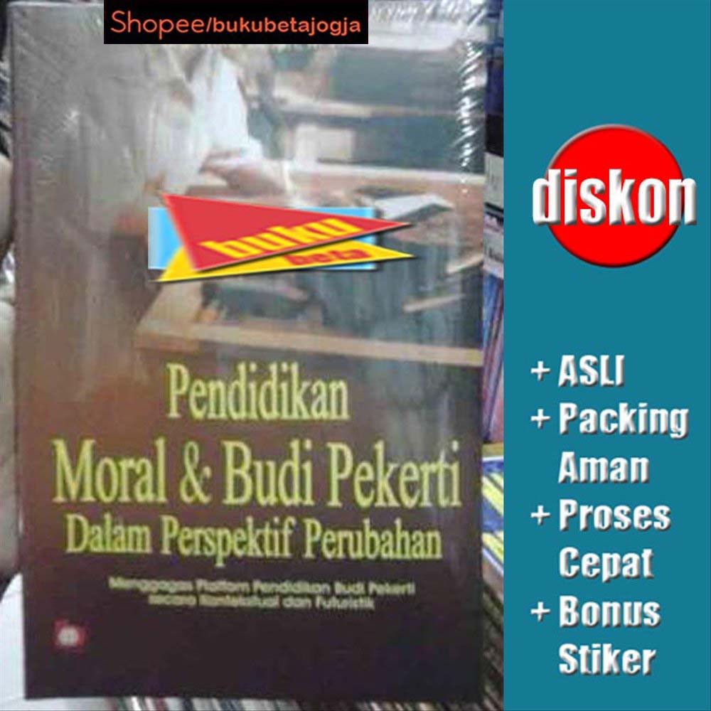 Jual Pendidikan Moral & Budi Pekerti Dalam Perspektif Perubahan - Nurul ...