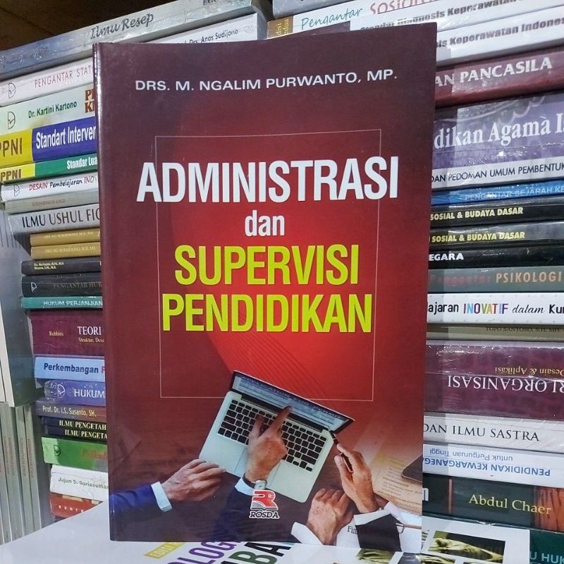 Jual ADMINISTRASI DAN SUPERVISI PENDIDIKAN By Drs. M. Ngalim Purwanto ...