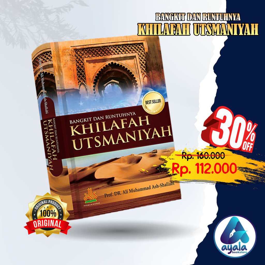 Jual Bangkit Dan Runtuhnya Khilafah Utsmaniyah - Buku Referensi Sejarah ...