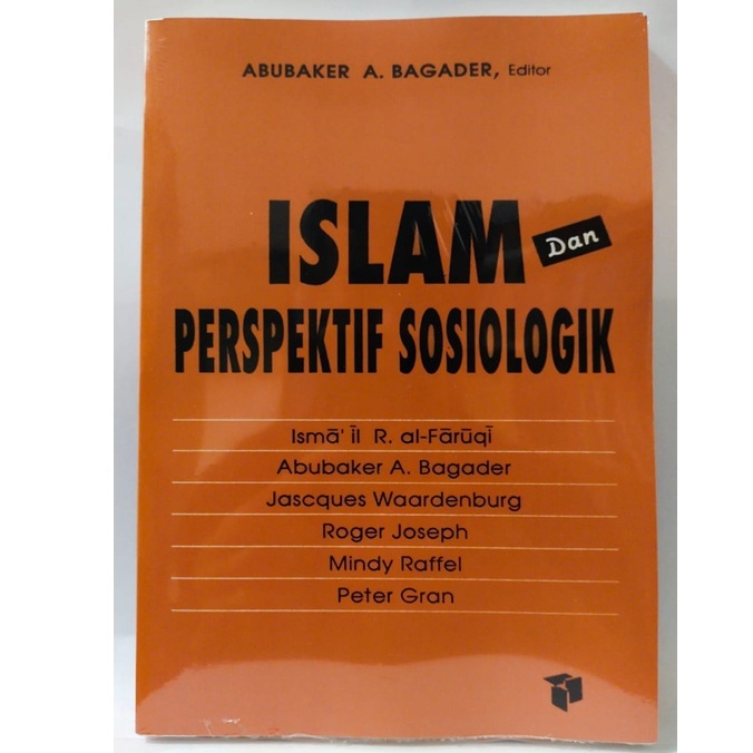 Jual Islam dan Perspektif Sosiologik - Abubaker A Bagader - NR | Shopee ...