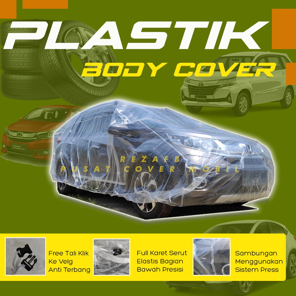 Jual Body Cover Mobil Plastik Bening Transparan Sarung Mobil Avanza