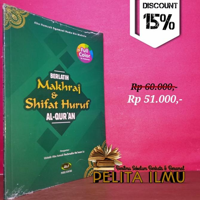 Jual Buku Berlatih Makhraj Dan Sifat Huruf Al-Quran | Shopee Indonesia