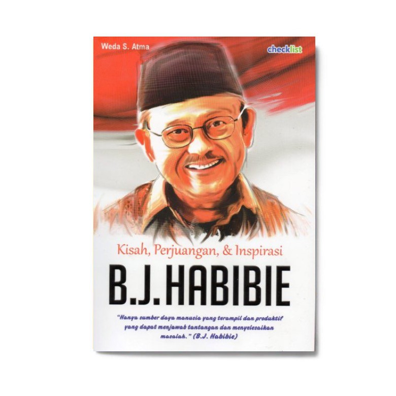 Jual Buku B.J. Habibie : Kisah, Perjuangan & Inspirasi | Shopee Indonesia