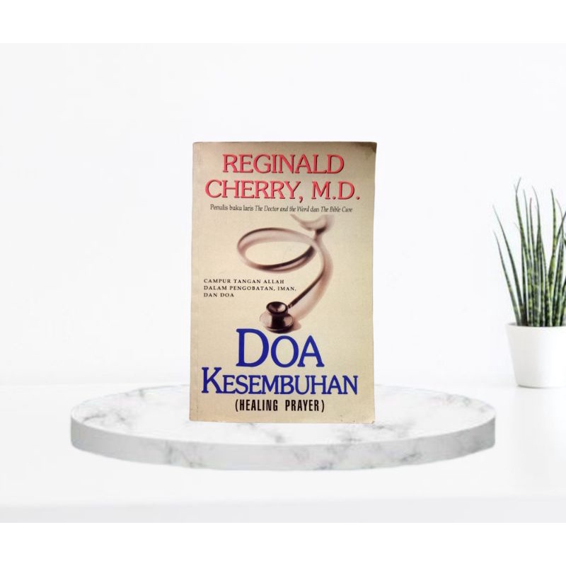 Jual Doa kesembuhan Healing prayer Reginald Cherry MD Shopee Indonesia