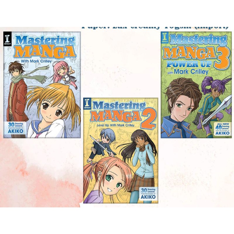 Jual Mastering Manga With Mark Crilley: 30 Drawing Lessons From The ...