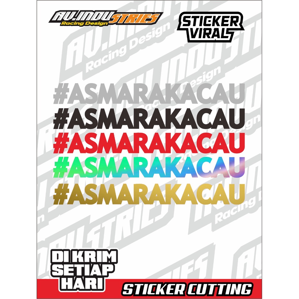 Jual Cutting Sticker #ASMARAKACAU sticker motor helm viral | Shopee ...