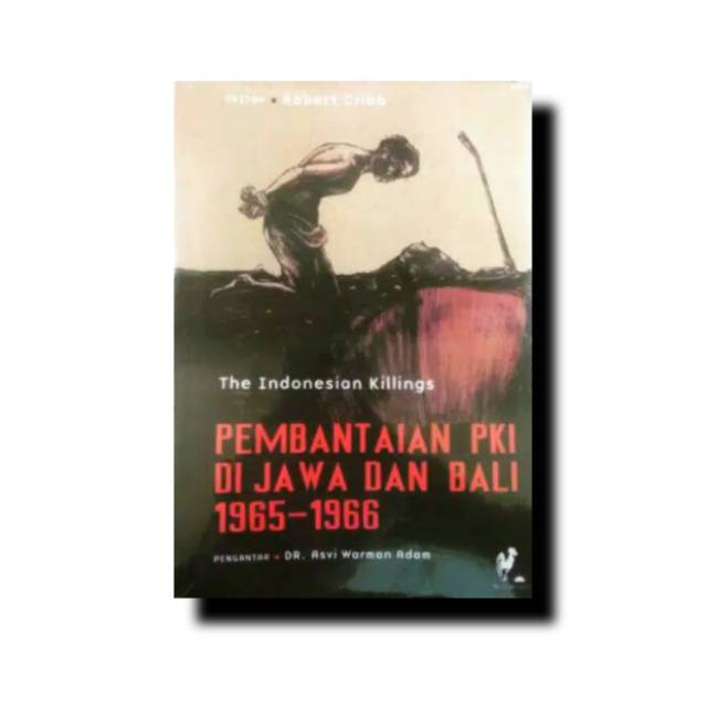 Jual Pembantaian PKI Di Jawa Dan Bali 1965-1966 | Shopee Indonesia