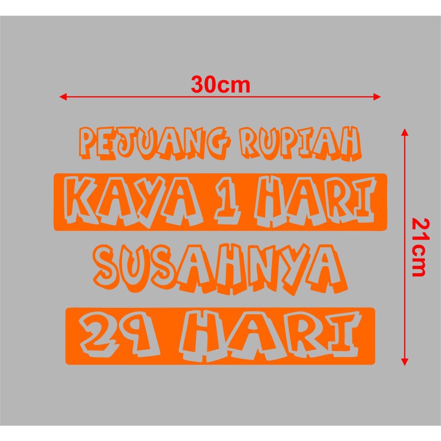 Jual Stiker Mobil Kata Kata Lucu Unik Pejuang Rupiah Cutting Sticker