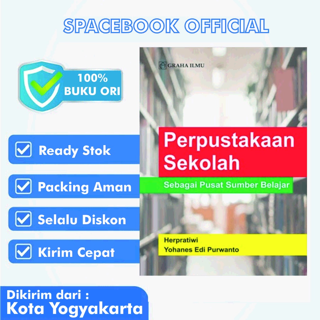 Jual Perpustakaan Sekolah Sebagai Pusat Sumber Belajar - Graha Ilmu ...