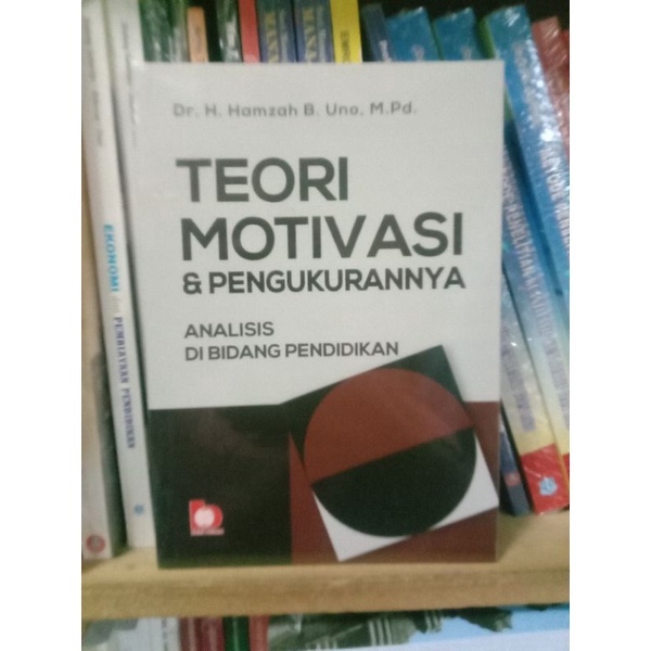 Jual Buku Teori Motivasi And Pengukurannya Di Bidang Pendidikan Prof