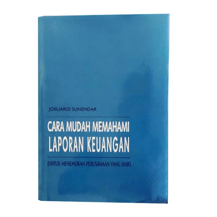 Jual Buku “Cara Mudah Memahami Laporan Keuangan “ | Shopee Indonesia