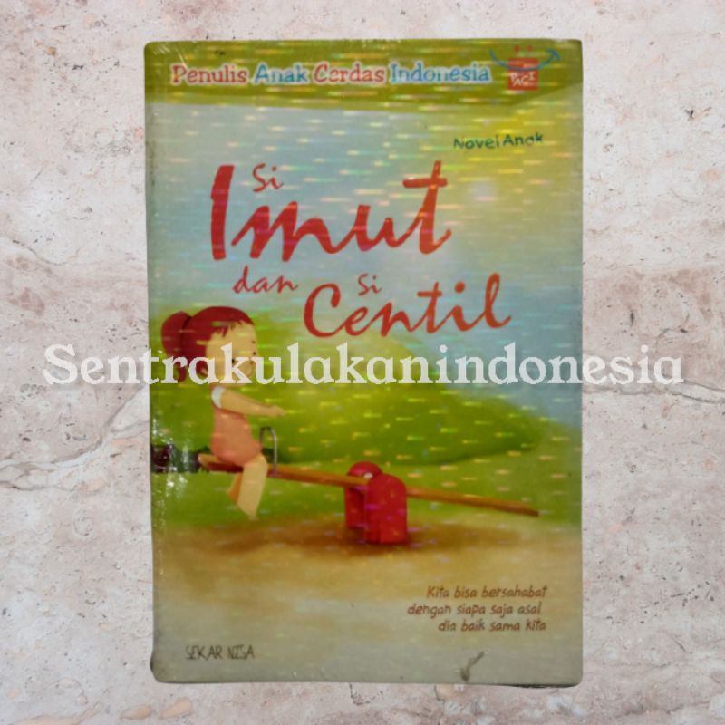 Jual Paci | Buku Novel Si Imut dan Si Centil | Shopee Indonesia