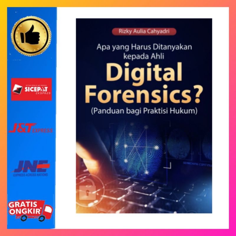 Jual Buku Apa Yang Harus Ditanyakan Kepada Ahli Digital Forensics ...