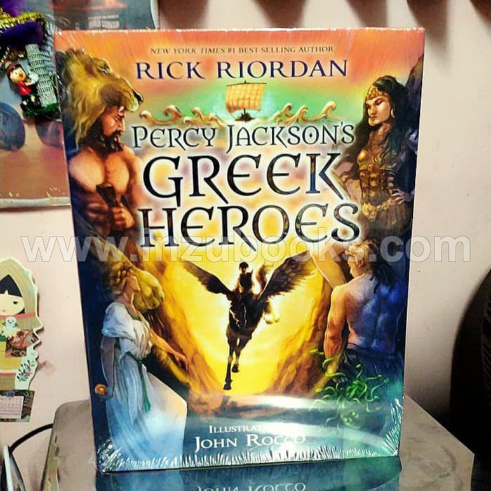 Jual Rick Riordan Percy Jacksons Greek Heroes Illustrated By John