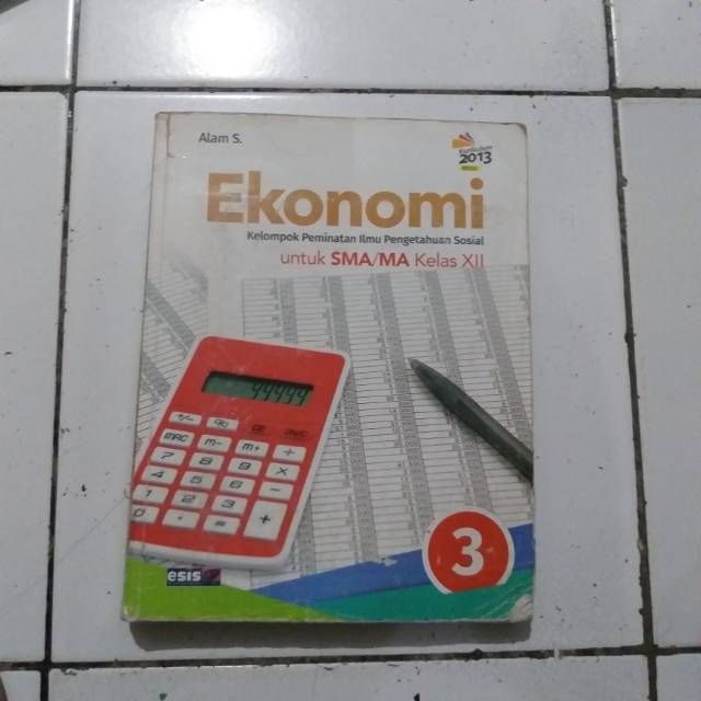 Jual BUKU BEKAS ESIS - EKONOMI KELAS 3 SMA K13 REVISI | Shopee Indonesia