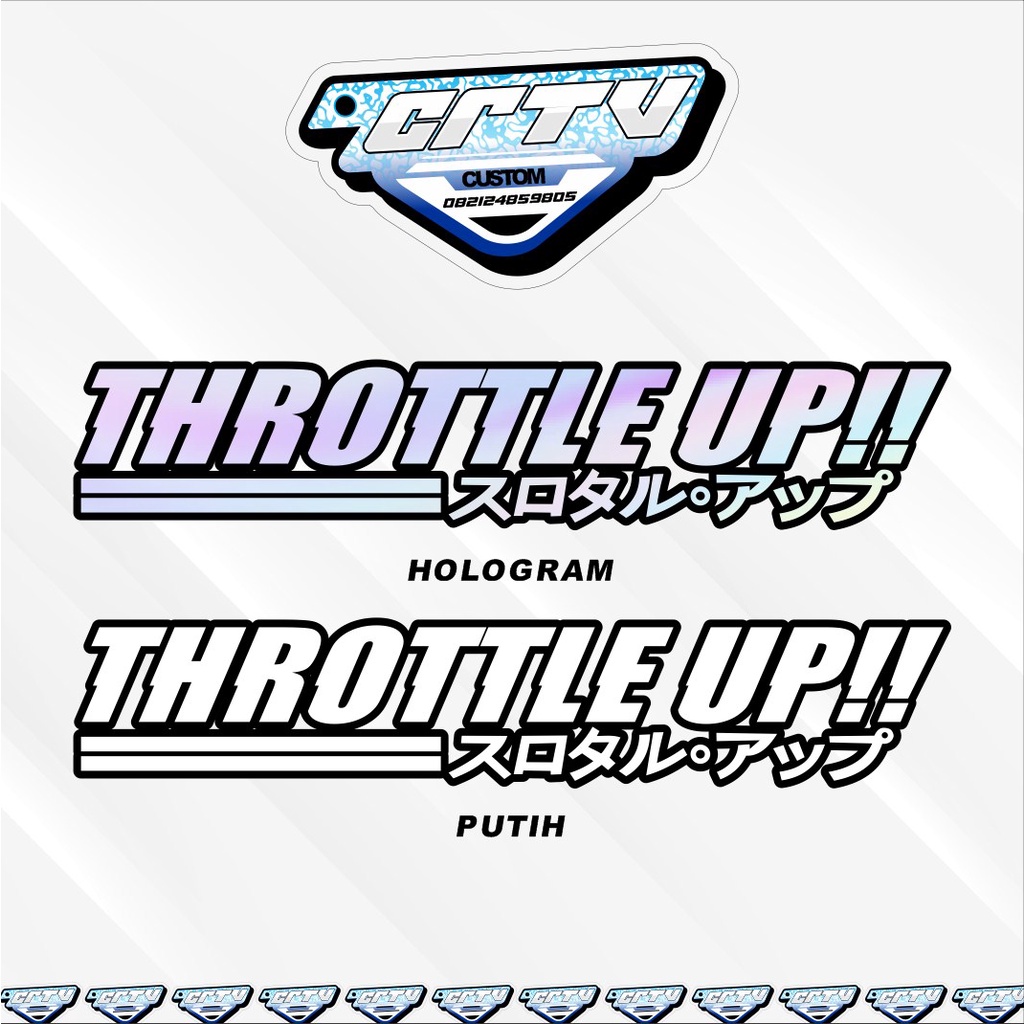 Jual STIKER VIRAL THROTTLE UP HOLOGRAM STIKER CUTTING TERLARIS CRTV