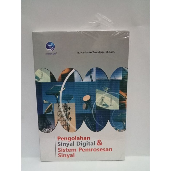 Jual Buku Pengolahan Sinyal Digital Dan Sistem Pemrosesan Sinyal