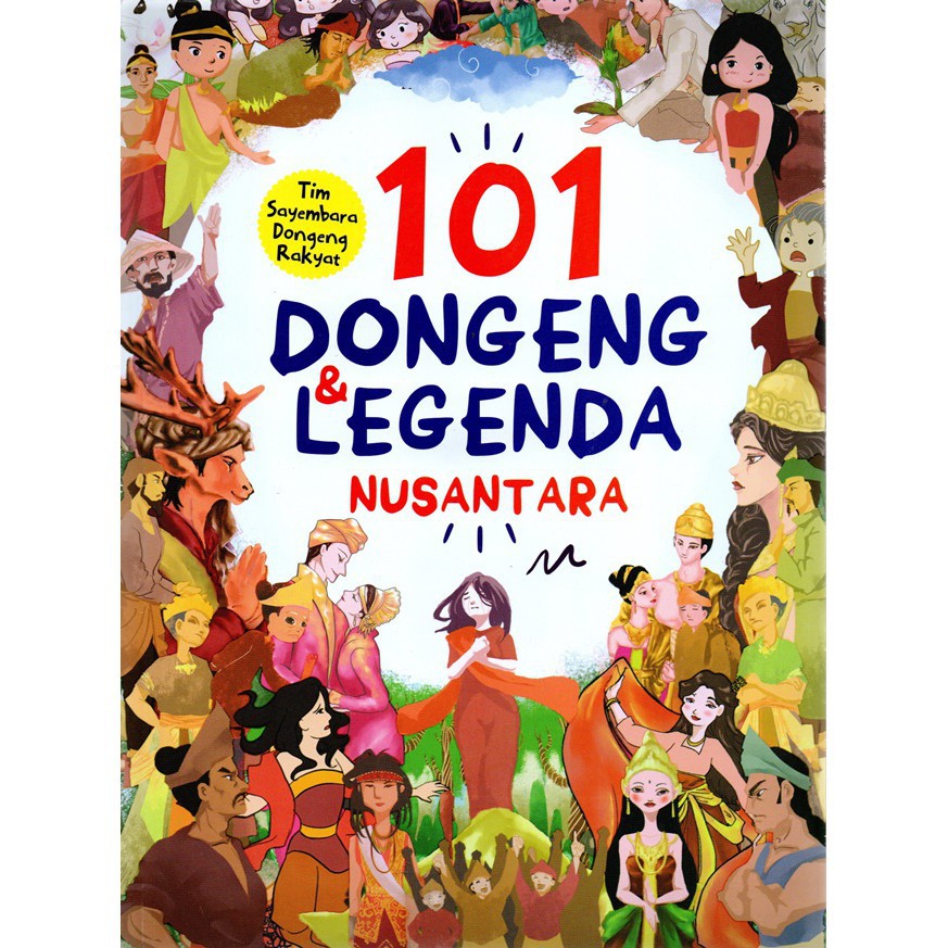 Jual New Edition 101 Dongeng Dan Legenda Nusantara Cerita Kumpulan