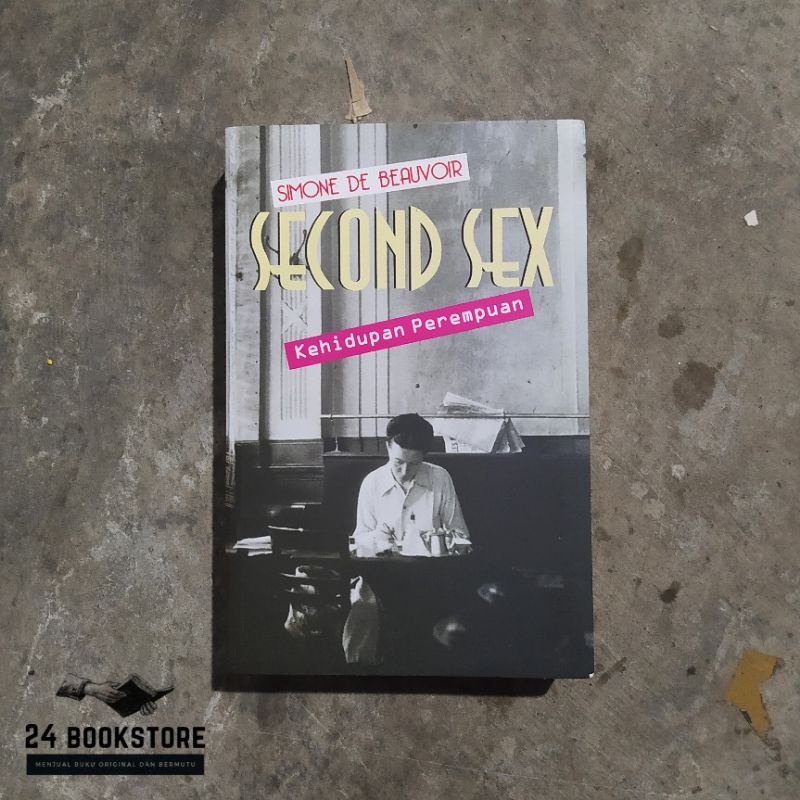 Jual Buku Secound Sex Kehidupan Perempuan Fakta Dan Mitos Simone De