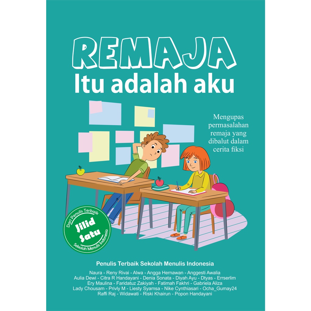 Jual Buku REMAJA ITU AKU JILID 1 Karya Penulis Terbaik Sekolah Menulis