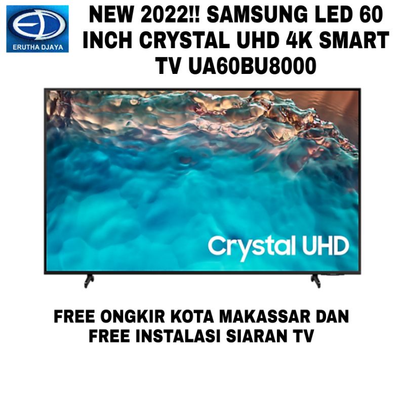 Jual SAMSUNG LED 60 Inch Smart 4K Crystal UHD TV 60BU8000 Shopee