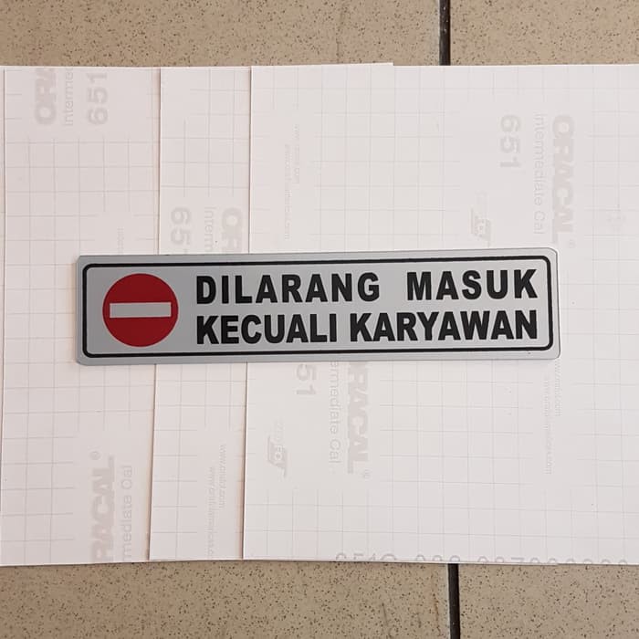 Jual Sign Label K3 Rambu Selain Karyawan Dilarang Masuk 45x195cm Shopee Indonesia