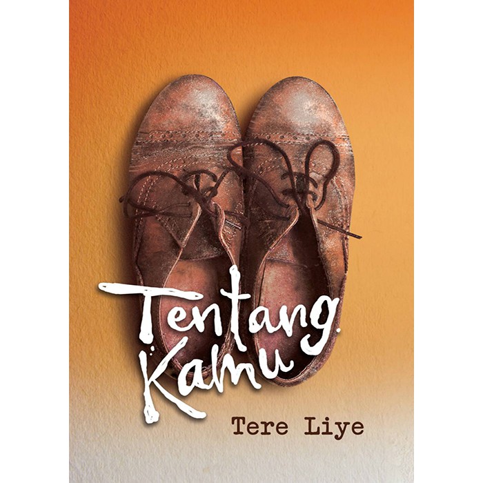 Jual TENTANG KAMU By Tere Liye | Shopee Indonesia