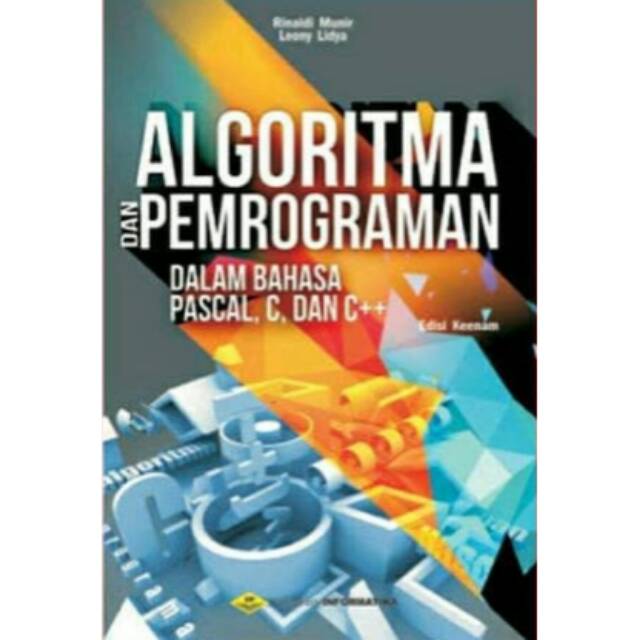 Jual ALGORITMA dan PEMROGRAMAN Dalam Bahasa Pascal C dan C ++. Edisi ...