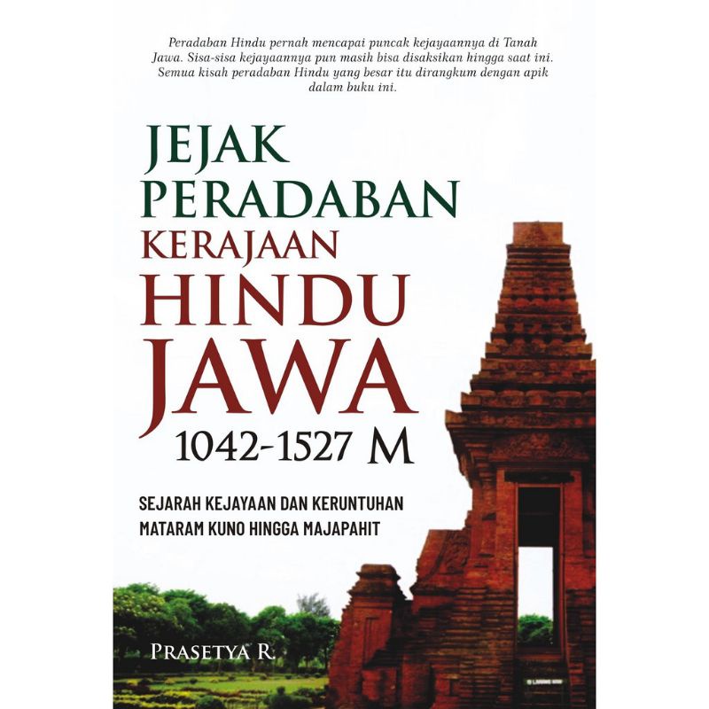 Jual BUKU SEJARAH JEJAK PERADAPAN HINDU JAWA 1042-1527 M | Shopee Indonesia