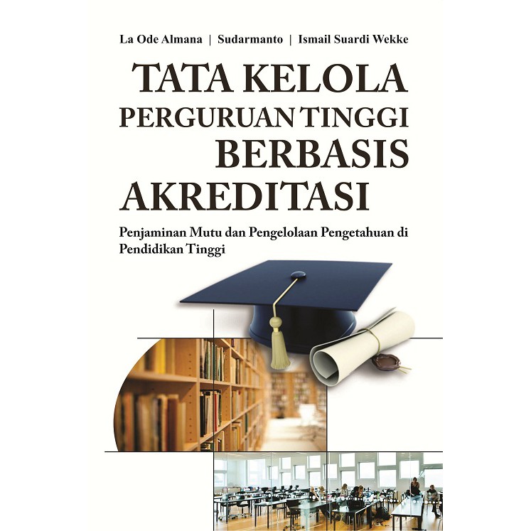 Jual Tata Kelola Perguruan Tinggi Berbasis Akreditasi | Shopee Indonesia