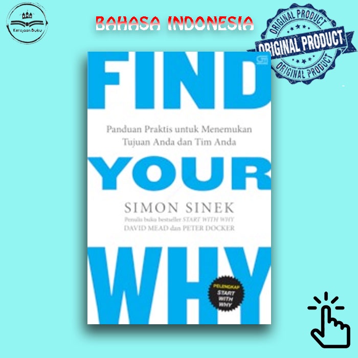 Jual Find Your Why Panduan Praktis Untuk Menemukan Tujuan Anda Dan