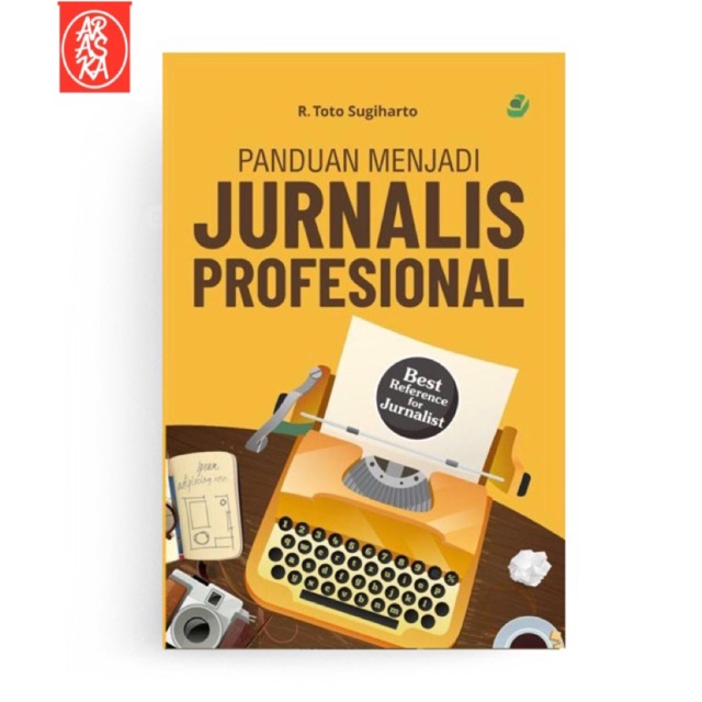 Jual Araska Publisher - Panduan Menjadi Jurnalis Profesional | Shopee ...