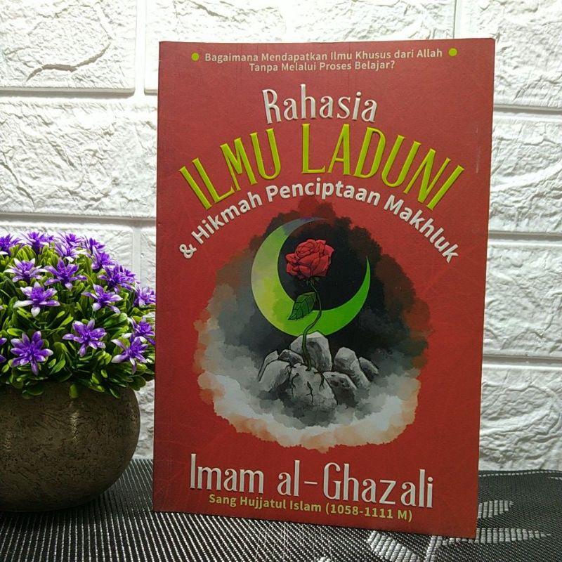 Jual Rahasia Ilmu Laduni Dan Hikmah Penciptaan Makhluk Terjemah Majmu Ar Rasail Imam Al Ghazali 2820