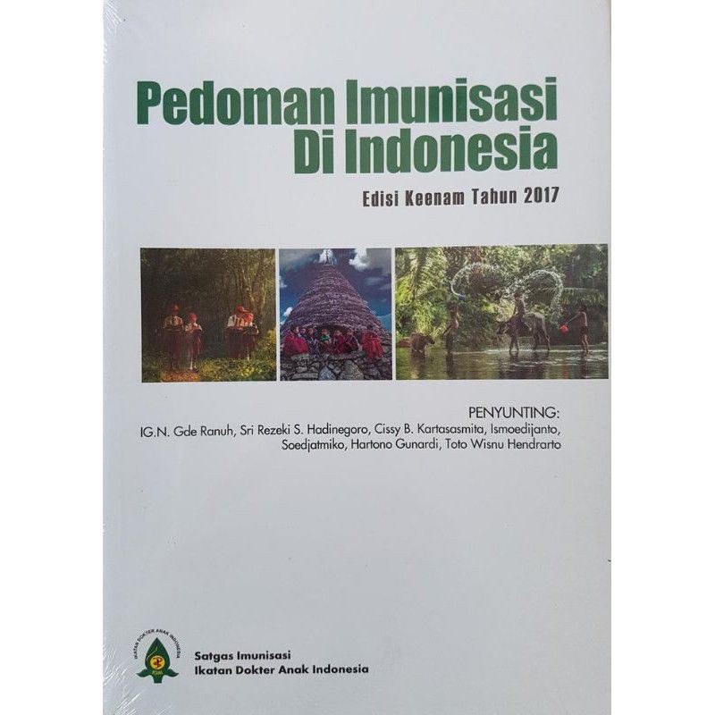 Jual BUKU PEDOMAN IMUNISASI DI INDONESIA EDISI 6 TAHUN 2017 | Shopee ...