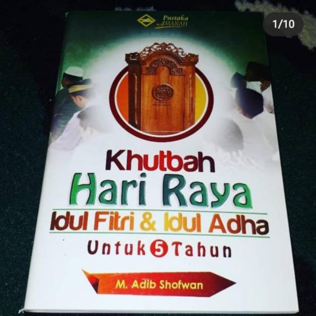 Jual Khutbah Hari Raya Idul Fitri Dan Idul Adha Untuk 5 Tahun | Shopee ...